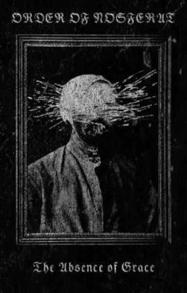 Order of Nosferat - The Absence of Grace ProTape